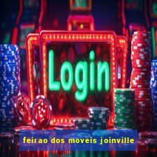 feirao dos moveis joinville